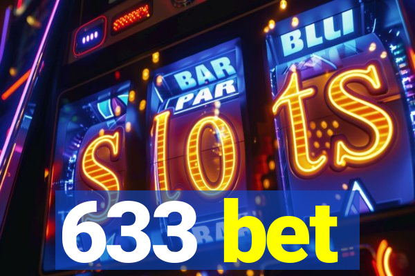 633 bet